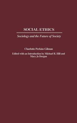 Book cover for Social Ethics: Sociology and the Future of Society