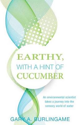 Book cover for Earthy, With a Hint of Cucumber