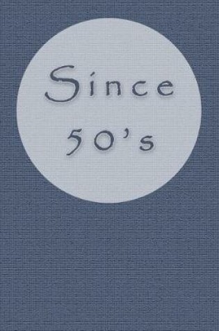 Cover of Since 50's