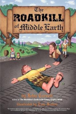 Book cover for The Roadkill of Middle Earth