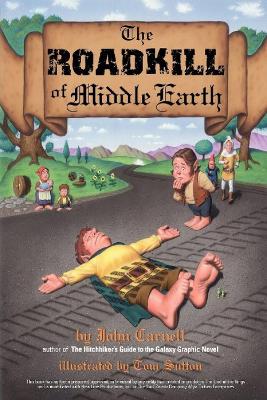 Book cover for The Roadkill of Middle Earth