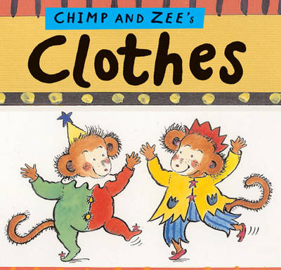 Book cover for Chimp and Zee's Clothes