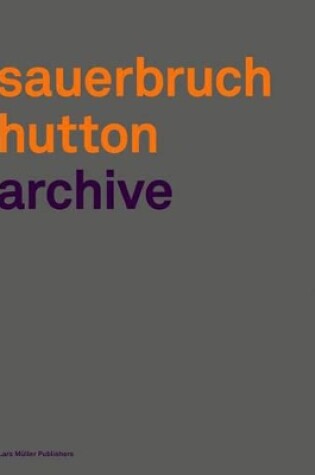 Cover of Sauerbruch Hutton Archive