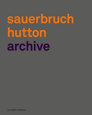 Book cover for Sauerbruch Hutton Archive