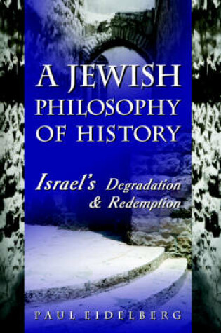 Cover of A Jewish Philosophy of History