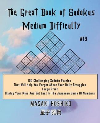 Book cover for The Great Book of Sudokus - Medium Difficulty #19