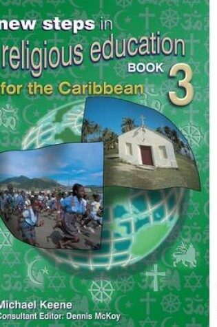 Cover of New Steps in Religious Education for the Caribbean Book 3