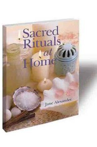 Cover of Sacred Rituals at Home