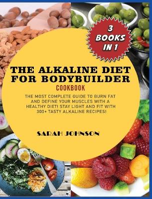 Book cover for Alkaline Diet for Bodybuilder Cookbook