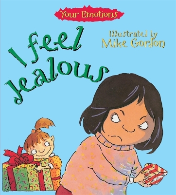 Book cover for Your Emotions: I Feel Jealous