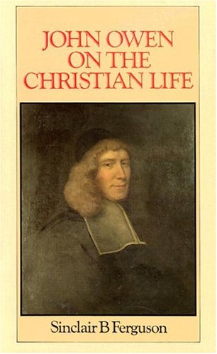 Book cover for John Owen on the Christian Life