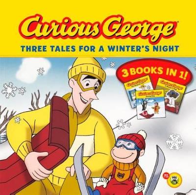 Book cover for Curious George: Three Tales for a Winter's Night