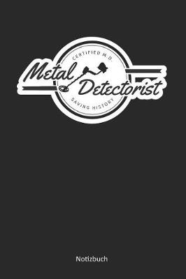 Book cover for Metal Detectorist - Saving History