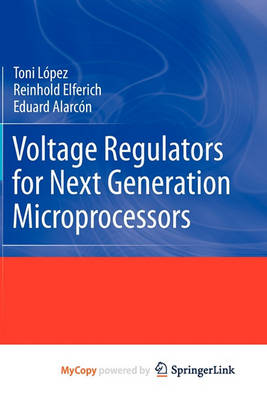 Cover of Voltage Regulators for Next Generation Microprocessors