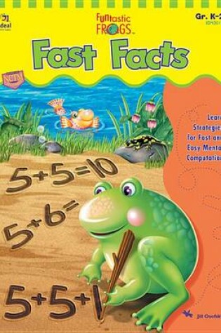 Cover of Funtastic Frogs Fast Facts, Grades K - 2