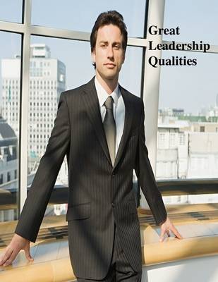 Book cover for Great Leadership Qualities