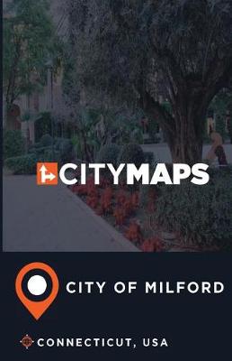 Book cover for City Maps City of Milford Connecticut, USA