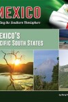 Book cover for Mexico's Pacific South States