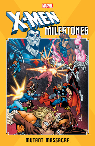 Book cover for X-Men Milestones: Mutant Massacre