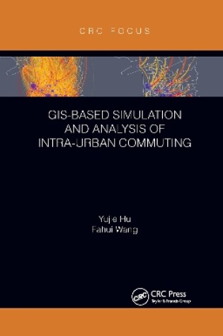 Cover of GIS-Based Simulation and Analysis of Intra-Urban Commuting