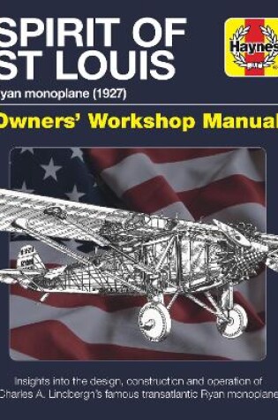 Cover of Spirit of St Louis Owners' Workshop Manual