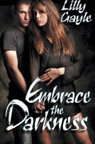 Cover of Embrace the Darkness