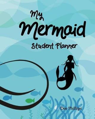 Cover of My Mermaid Student Planner