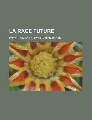 Book cover for La Race Future