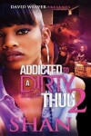 Book cover for Addicted to a Dirty South Thug 2