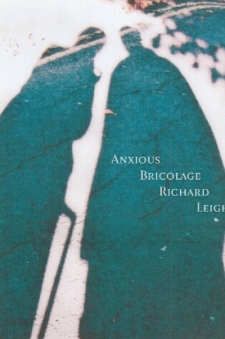 Cover of Anxious Bricolage