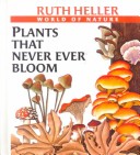 Book cover for Plants That Never Ever Bloom