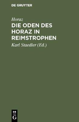 Book cover for Die Oden Des Horaz in Reimstrophen