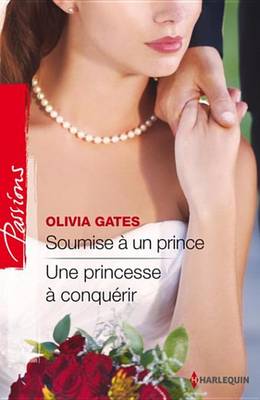 Cover of Soumise a Un Prince - Une Princesse a Conquerir