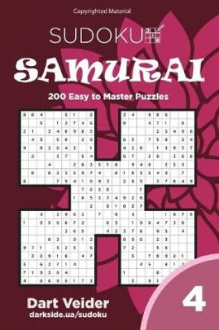 Cover of Sudoku Samurai - 200 Easy to Master Puzzles (Volume 4)