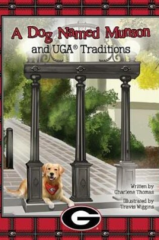 Cover of A Dog Named Munson and Uga Traditions