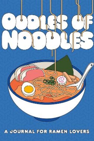 Cover of Oodles of Noodles