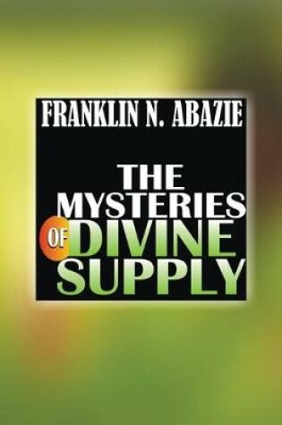 Cover of The Mystery of Divine Supply