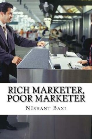Cover of Rich Marketer, Poor Marketer