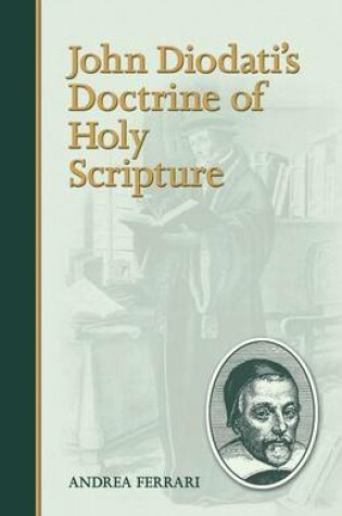 Cover of John Diodati's Doctrine of Holy Scripture