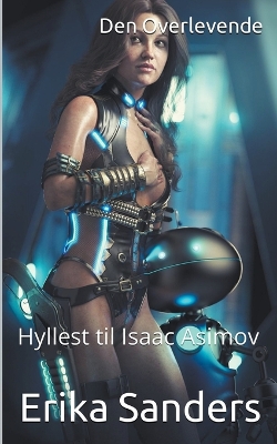 Cover of Den Overlevende. Hyllest til Isaac Asimov