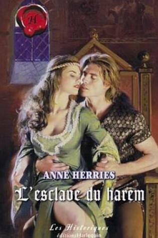 Cover of L'Esclave Du Harem (Harlequin Les Historiques)