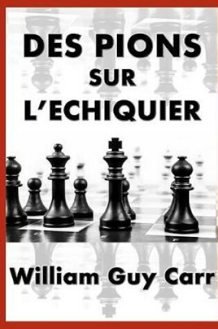 Cover of Des Pions Sur l'Echiquier