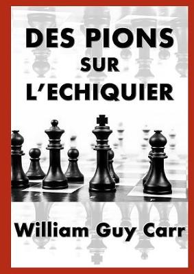 Book cover for Des Pions Sur l'Echiquier