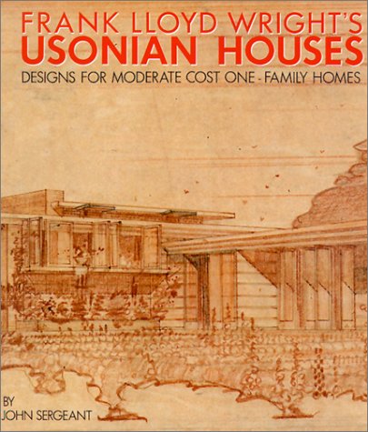 Book cover for Frank Lloyd Wright's Usonian Houses