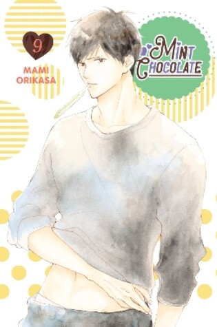 Cover of Mint Chocolate, Vol. 9