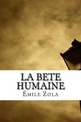 Book cover for La Bete Humaine