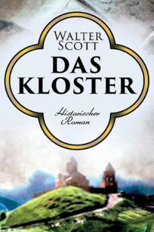 Cover of Das Kloster: Historischer Roman