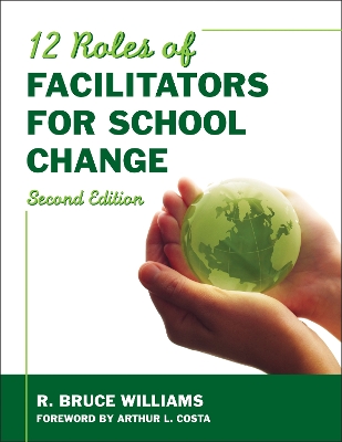 Book cover for Twelve Roles of Facilitators for School Change