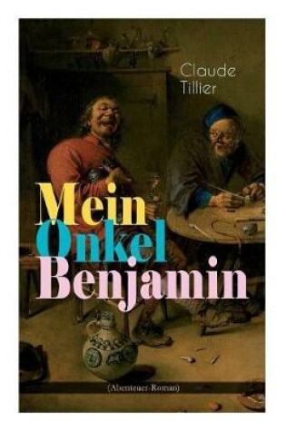 Cover of Mein Onkel Benjamin (Abenteuer-Roman)