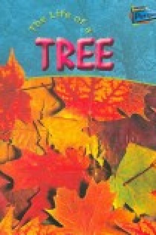 Cover of Life of a Tree